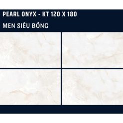 Gạch Ốp Lát 120x180cm Ấn Độ PEARL ONYX